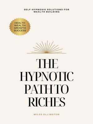 cover image of The Hypnotic Path to Riches